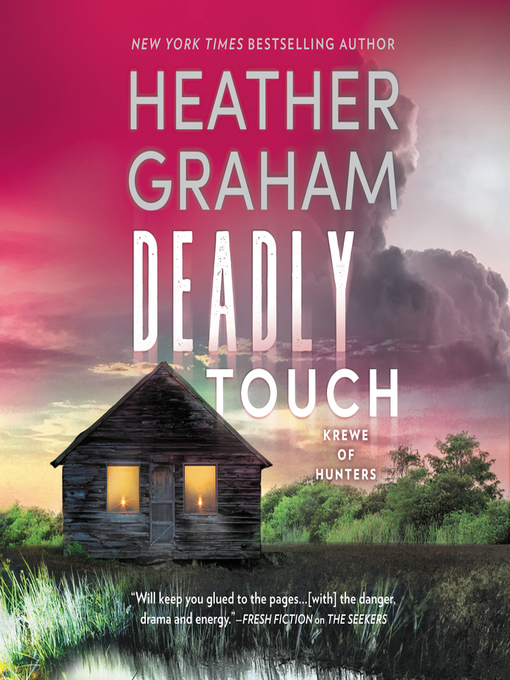 Title details for Deadly Touch by Heather Graham - Available